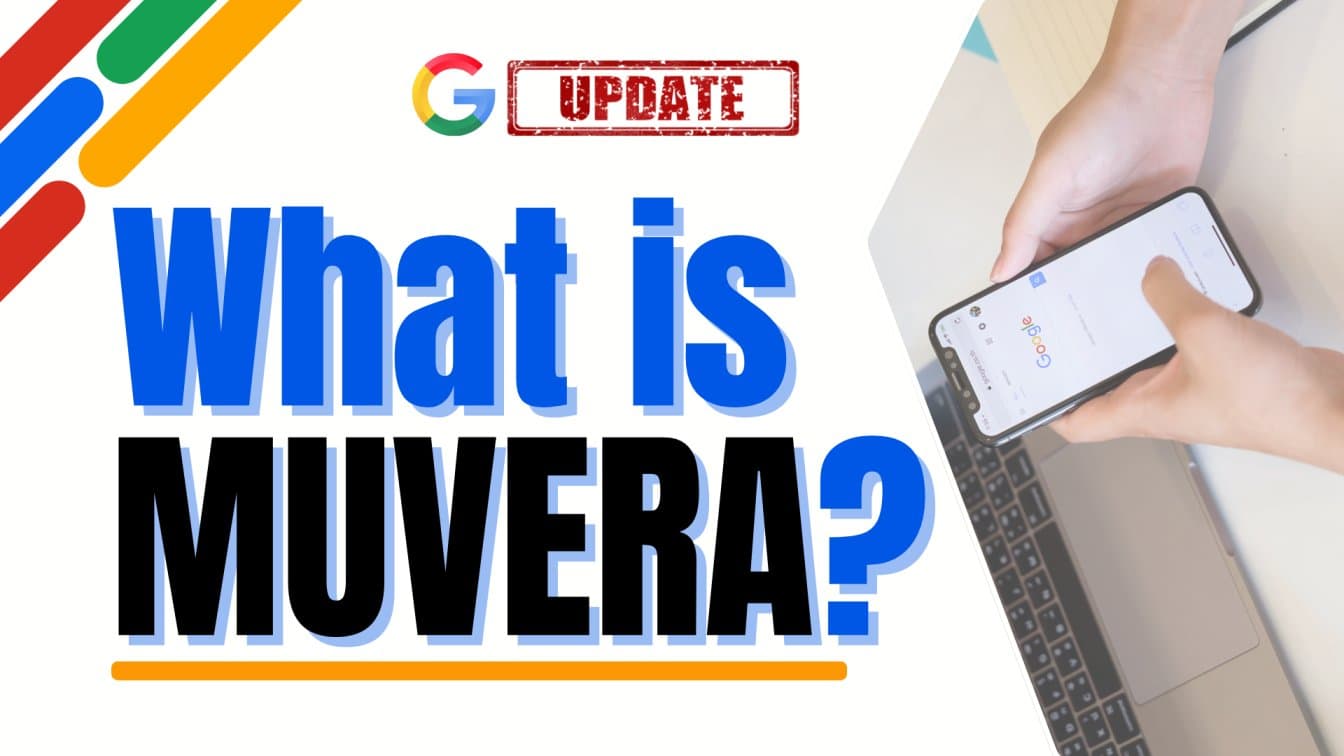 What is MUVERA? The Future of Search and Google's Most Advanced Algorithm Yet