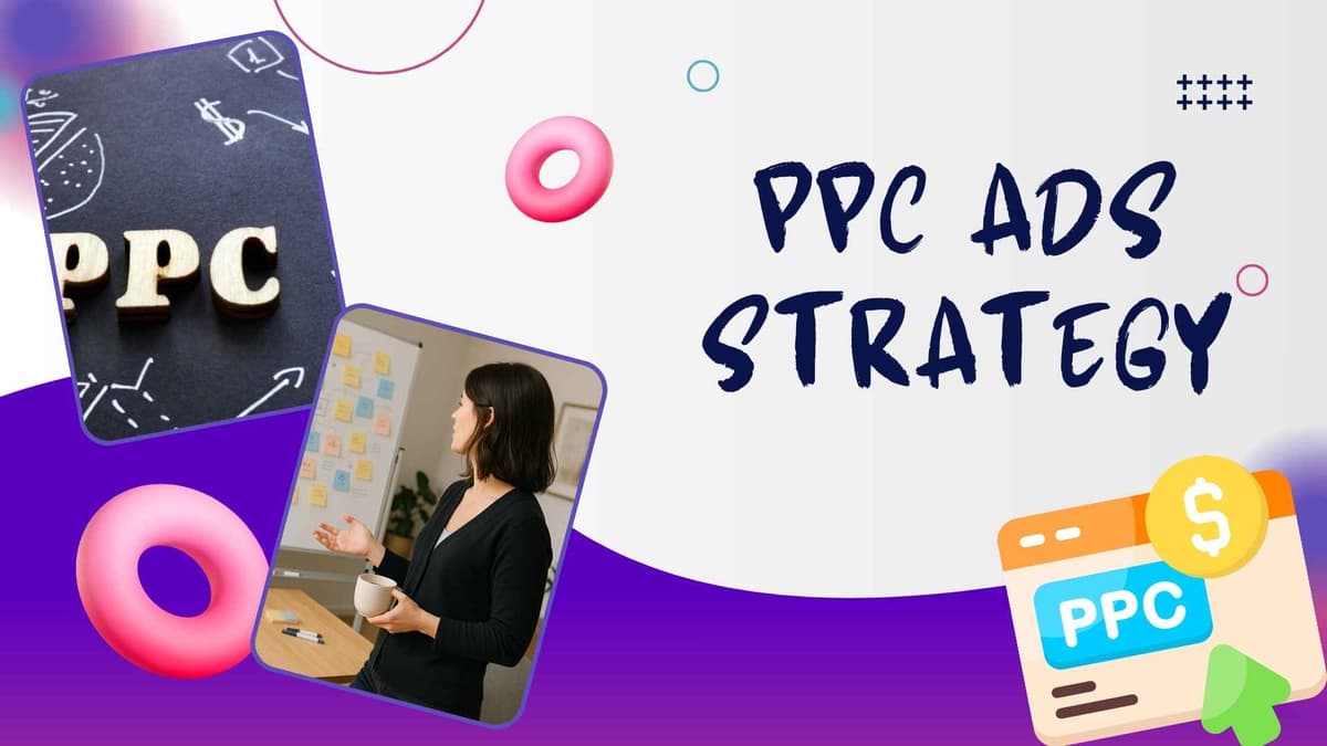 Winning PPC Ads Strategy for 2026: Boost ROI With Proven Tactics