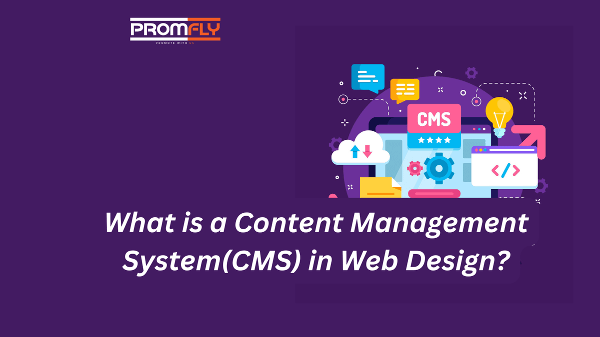 What is a Content Management System(CMS) in Web Design?