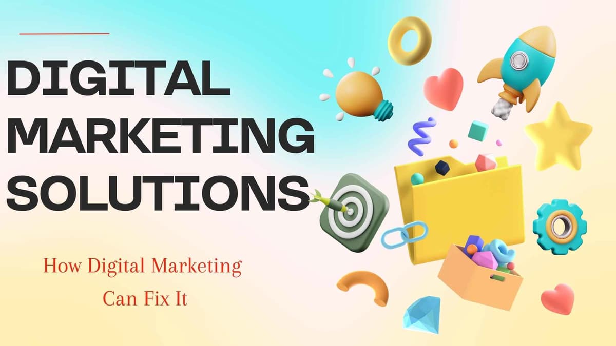 Why Your Business Is Falling Behind (And How Digital Marketing Can Fix It)