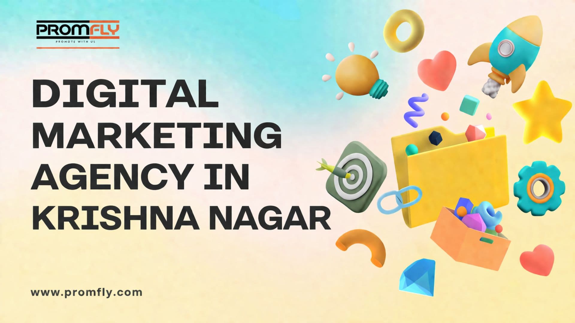 Digital Marketing Agency in Krishna Nagar – Grow Your Business with Promfly