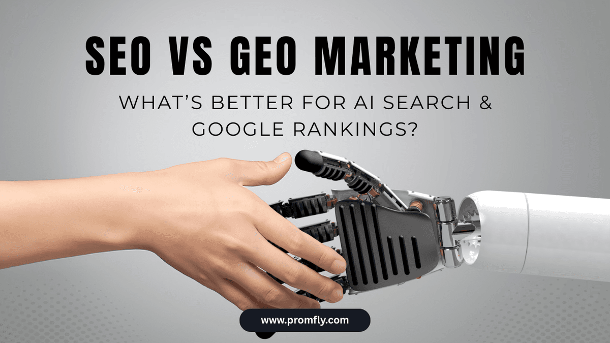 SEO vs GEO Marketing – What’s Better for AI Search & Google Rankings?